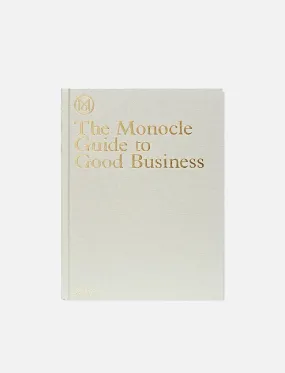 The Monocle Guide to Excelling in Business