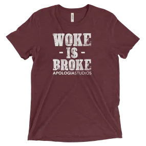 Woke Is Broke | T-Shirt